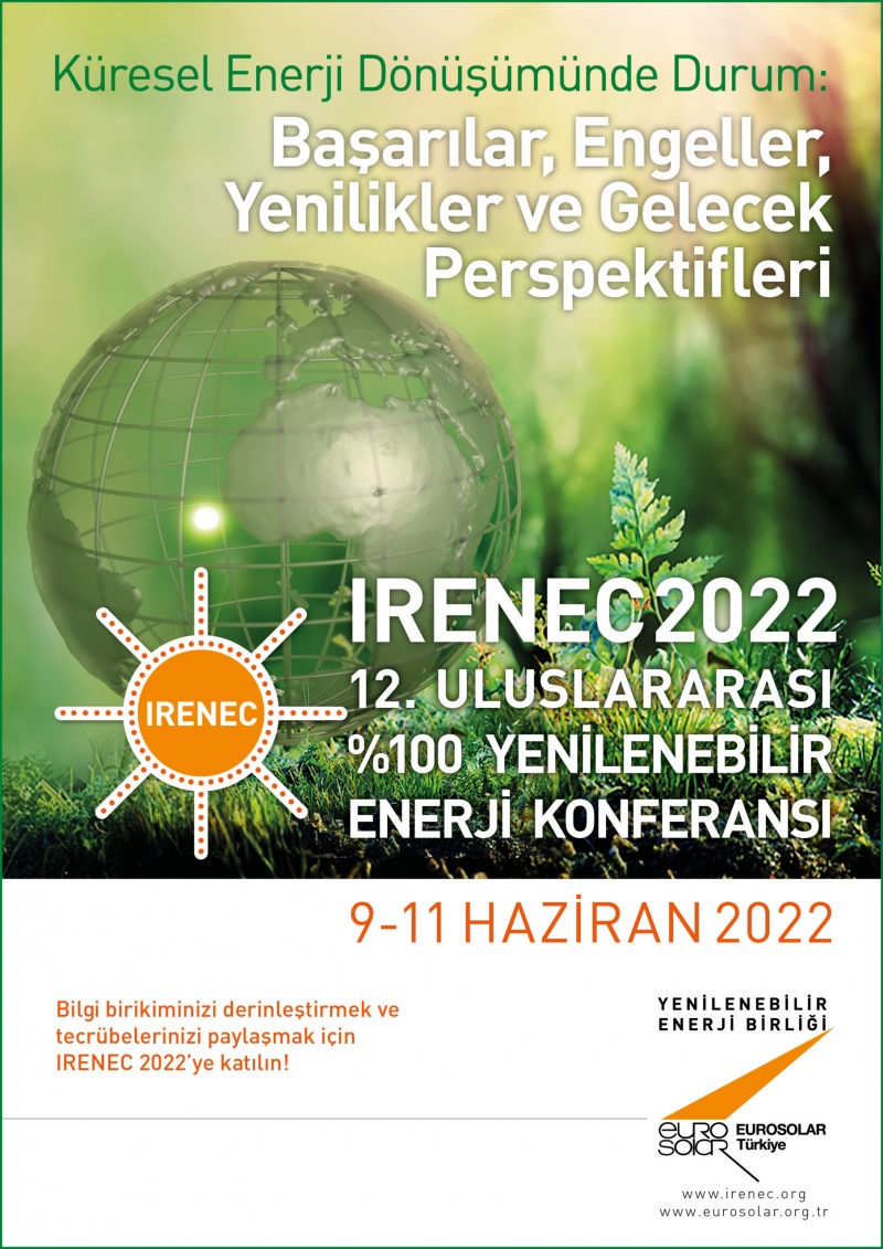 IRENEC Uluslararası % 100 Yenilenebilir Enerji Konferansı 9-11 Haziran 2022 Tarihinde Yapılacak