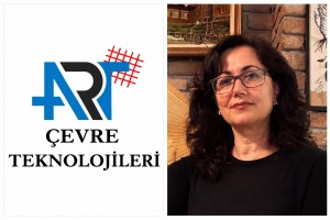 ART Çevre Teknolojileri Genel Müdür Yardımcısı Serap Kunduracılar Oldu