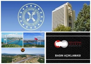 ÖİB Özelleştirme Kapsam ve Programına Alınan Otoyol ve Köprülere İlişkin Açıklama Yaptı