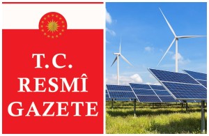 Rüzgâr ve Güneş Enerjisine Dayalı Elektrik Üretim Tesislerinin İmar ve Ruhsat İşlemlerine İlişkin Yönetmelik Yayımlandı