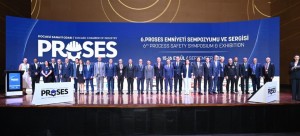 6. Proses Emniyeti Sempozyumu ve Sergisi Gerçekleştirildi